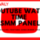 SMM Panel for YouTube Watch Time
