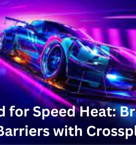 Need for Speed Heat: Breaking Barriers with Crossplay